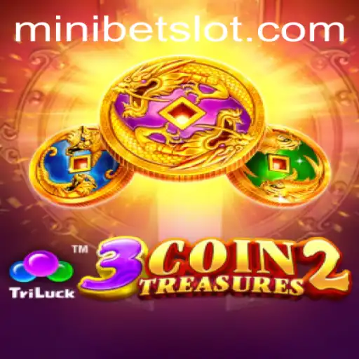 Discover the Excitement of 3CoinTreasures2 with MINIBET